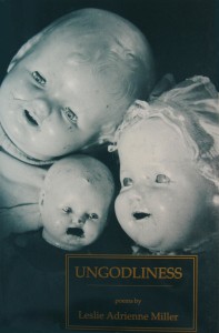 Cover image for Ungodliness -- poems by Leslie Adrienne Miller